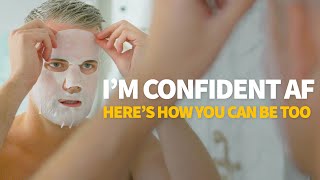 How to be Confident