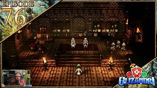 Octopath Traveler 0 - Ones True Worth & Heidnes Wishvale Assault - Episode 76