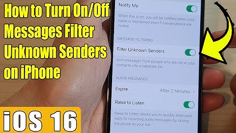 iOS 16: How to Turn On/Off Messages Filter Unknown Senders on iPhone