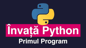 Python pentru Începători #1: Primul Program (Tutorial)