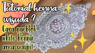 CARA & TIPS BLOK WHITE HENNA AREA SEMPIT