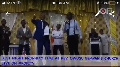 FULL VIDEO: 31ST NIGHT PROPHECIES FROM REV. OWUSU BEMPAH