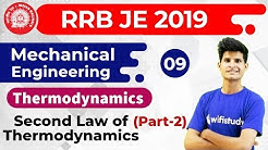 9:00 PM - RRB JE 2019 | Mechanical Engg by Neeraj Sir | Second Law of Thermodynamics (Part-2)