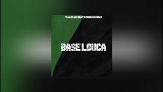 Thales No Beat X Erick No Beat- BASE LOUCA ( Afro House) Beat