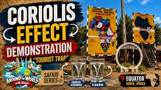 Kenya At The Equator - Coriolis Effect Water Demonstration and Explanation
