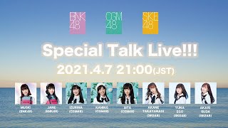 BNK48・CGM48・SKE48 Special Talk Live!!!