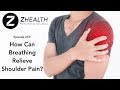 How Can Breathing Relieve Shoulder Pain?