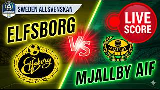 IF Elfsborg vs Mjallby AIF | Allsvenskan 2026 | Live Score