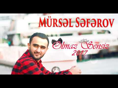 Mursel Seferov - Olmaz Sensiz