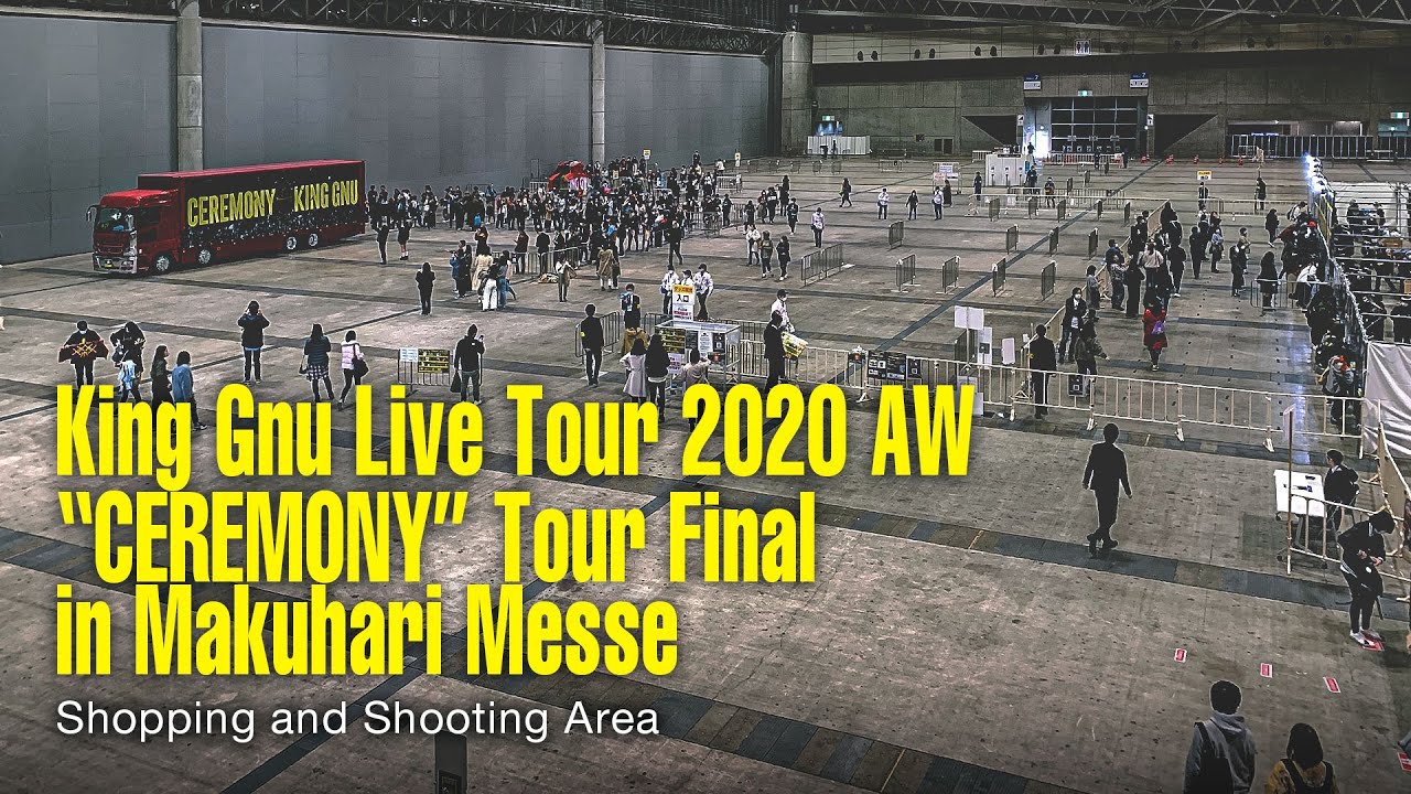 King Gnu Live Tour 2020 AW “CEREMONY” Tour Final in Makuhari Messe