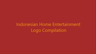 Indonesian Home Entertainment Logo Compilation