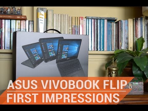 ASUS VivoBook Flip Hands-on, First Impressions