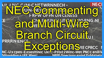 NEC Commenting and Multi-Wire Branch Circuit Exceptions