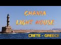 Chania light house  crete  greece  walkvlog media