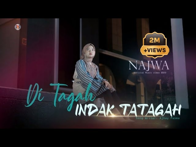 Najwa - Ditagah Indak Tatagah (Official Music Video) class=