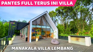 VIEW PAGI NYA CAKEP BANGET...!!! Villa 3 kamar muat 15 Orang | Manakala Villa Lembang Bandung