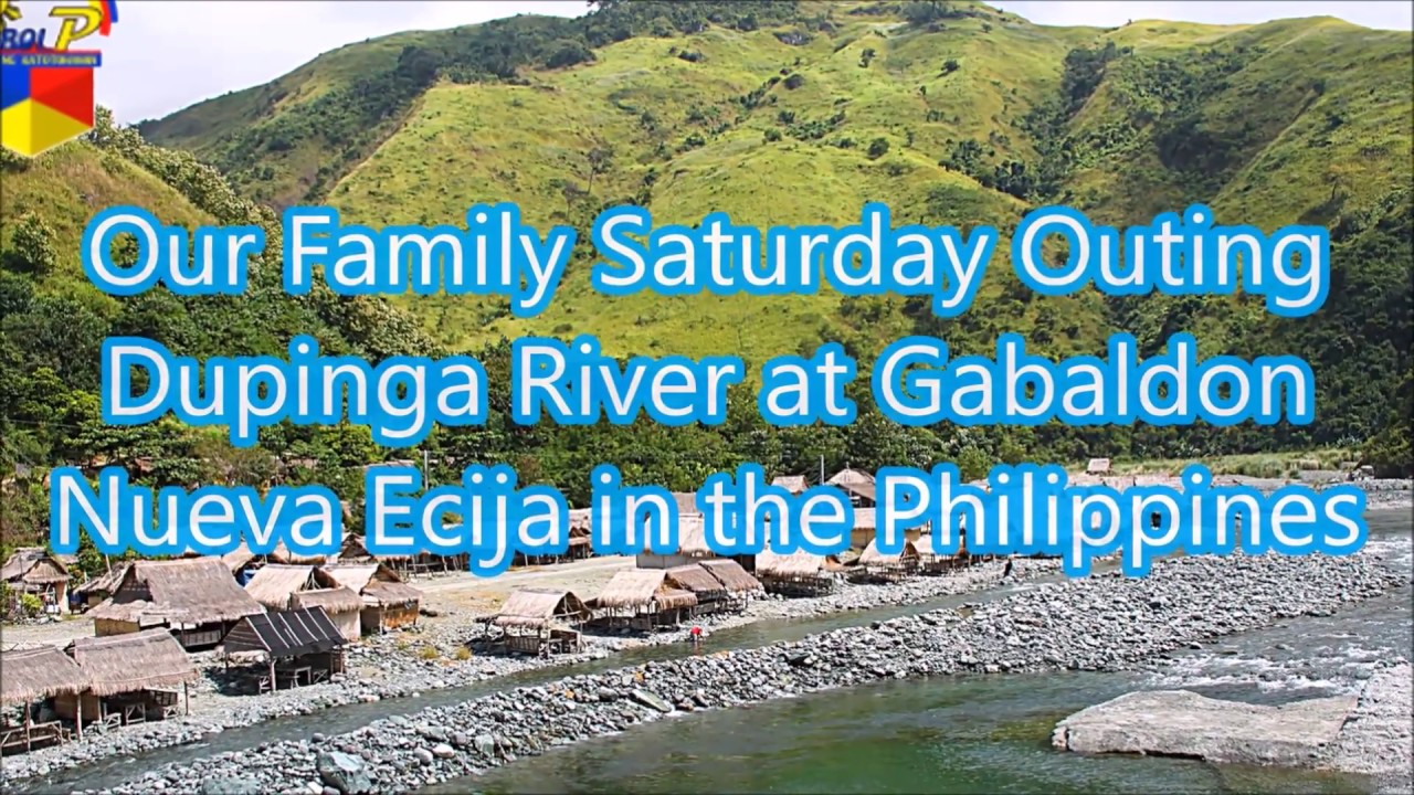 Our Family Saturday Outing / Dupinga River at Gabaldon Nueva Ecija in