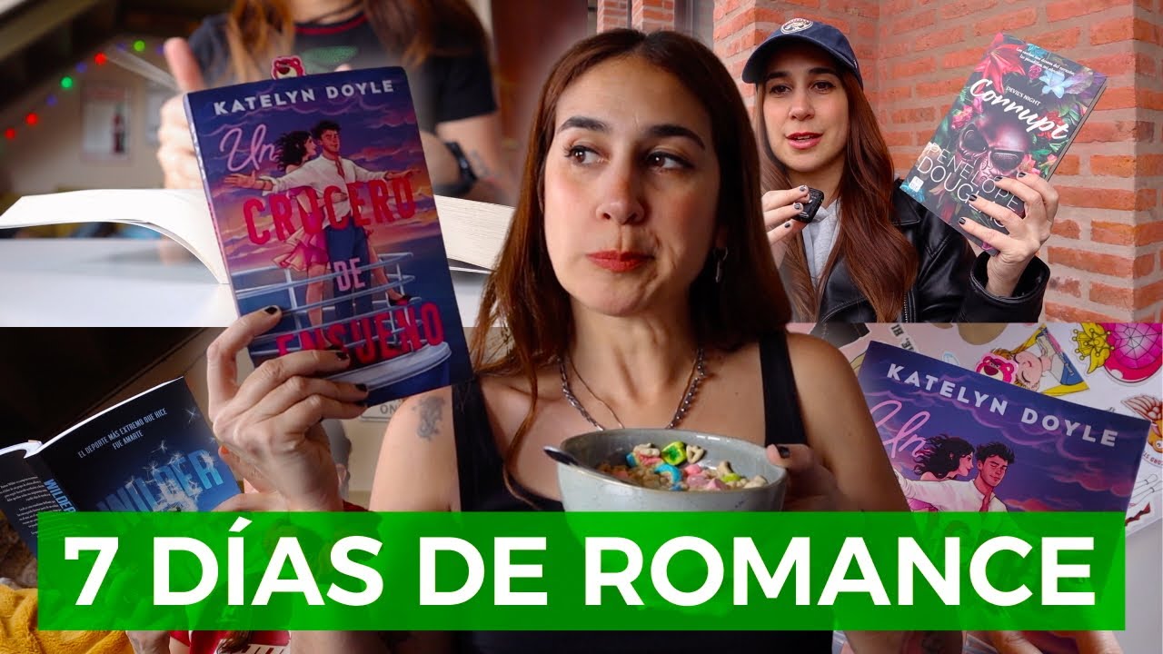 MARATÓN DE ROMANCE: 7 días leyendo solo historias de amor 📚💞