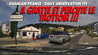 KARMA 😂IL ME COUPE LA ROUTE ET PERCUTE LE TROTTOIR ! Dashcam France - Daily Observation 114