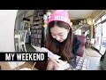 Vlog | My Weekend
