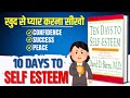 Ten Days to Self Esteem by David D Burns Audiobook | Summary by Brain Book