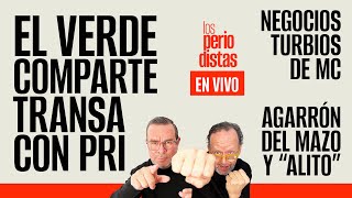 #EnVivo ¬ #LosPeriodistas ¬ El Verde comparte transa con el PRI ¬ 2 DÍAS PARA VOTAR