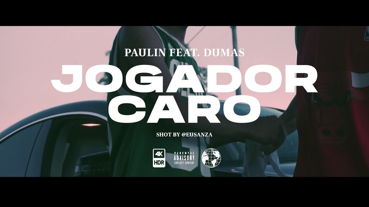 PAULINN - Jogador Caro part. Dumas (Official Music Vídeo) 