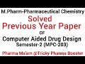 M.Pharm Previous Year Paper of CADD|MPharm2sem #computeraideddesign #cadd #pharmaceuticalchemistry
