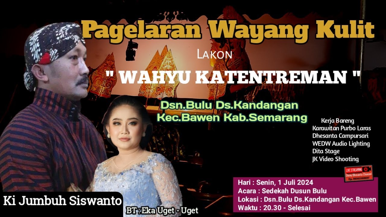 Wayang Kulit Merti Dusun Bulu Kandangan Bawen {Ki Jumbuh Siswanto} Eka Uget2 ,Lakon Wahyu Katentrema