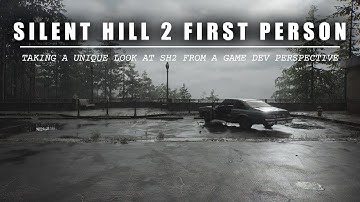 Exploring Silent Hill 2 in First Person | A Game Developer’s Perspective