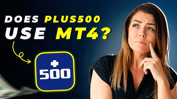 Does Plus500 use MT4? (2025)