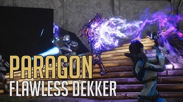Paragon - Flawless Dekker Monolith Gameplay