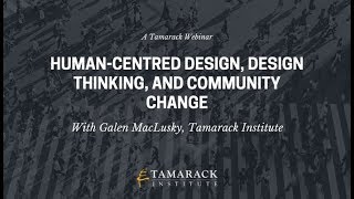 Human Centred Design, Design Thinking, and Community Change