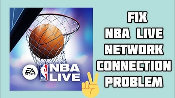 Fix NBA LIVE App Network Connection (No Internet) Problem|| TECH SOLUTIONS BAR