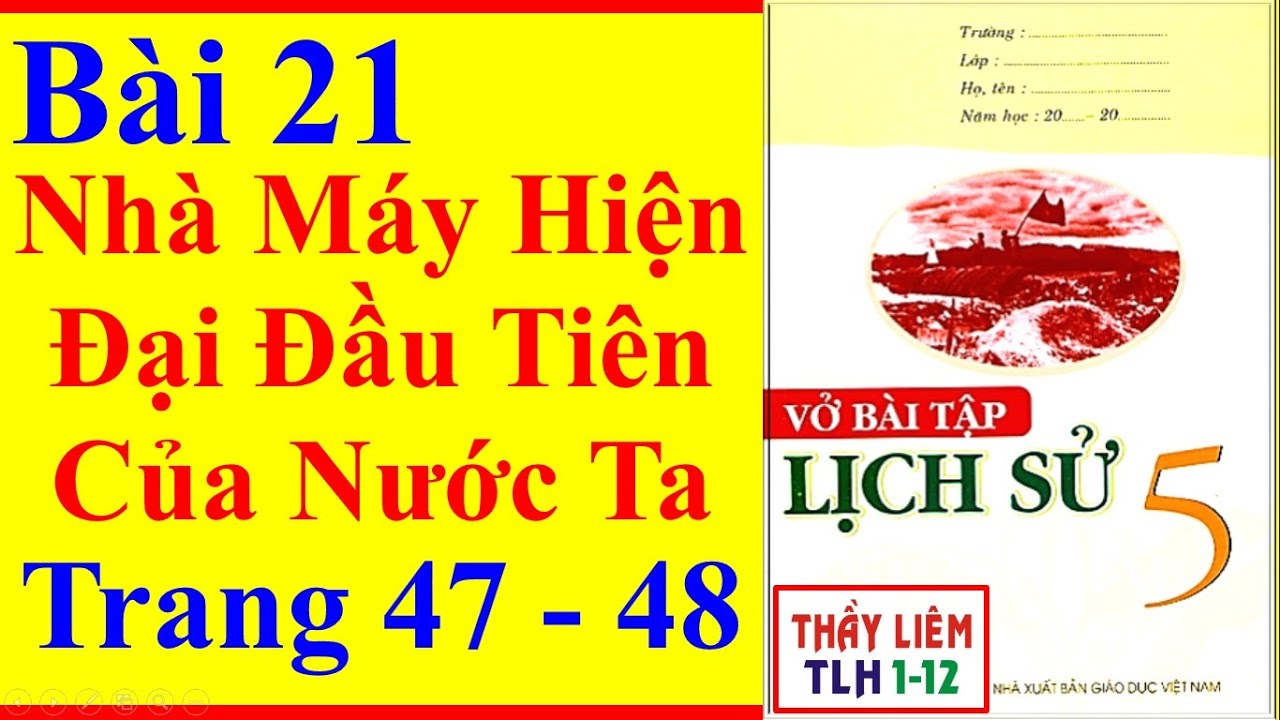 Vở Bài Tập Lịch Sử Lớp 5 Bài 21 | Nhà Máy Hiện Đại Đầu Tiên Của ...