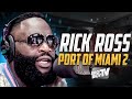 Rick Ross on His 10th Album 'Port of Miami 2', Meek Mill,  A$AP Rocky + A Lot More!