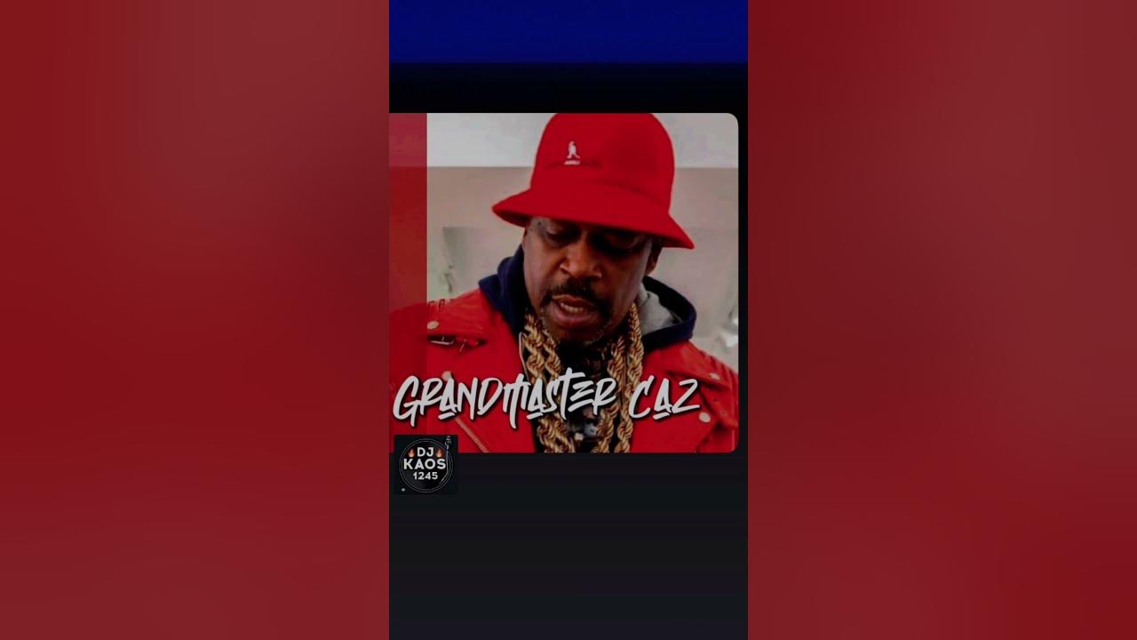 Grandmaster Caz 🔥🏆🔥 “Grandmaster Get Down” (Kaos 🎧 Tribute)