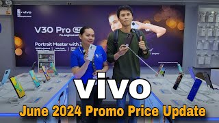 VIVO | Promo Price Update June 2024 | Vivo V30e | Vivo V30 | Vivo V30 Pro | Vivo Y Series
