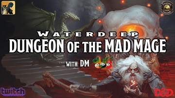 Waterdeep: Dungeon of the Mad Mage - Episode 64