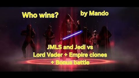 Counter Lord Vader with darkside clones with JMLS - bonus battle- SWGOH Galaxy of Heroes by Mando