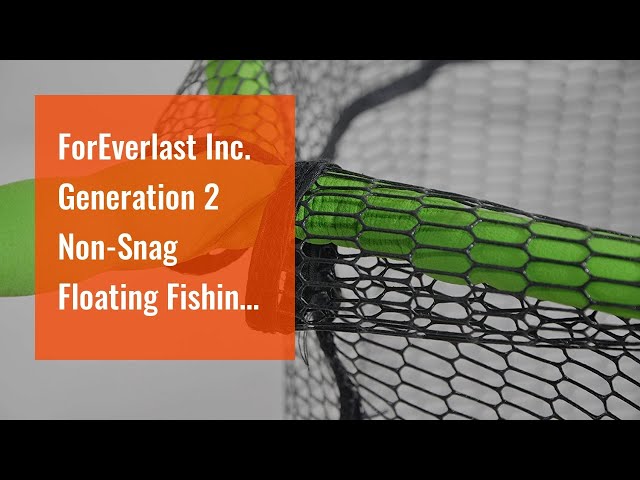 ForEverlast Inc. Generation 2 Non-Snag Floating Fishing Landing
