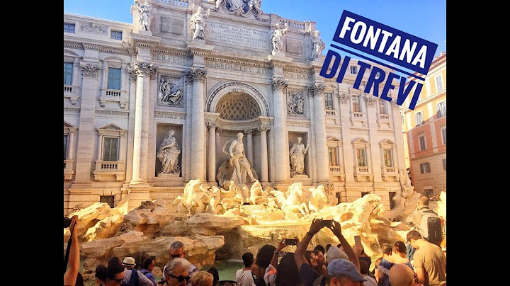 Fontana Trevi - storia e leggende