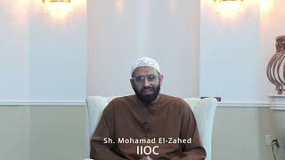 IIOC - Ramadan Rewards & Blessings W/ Sh. Mohamad El Zahed - 20