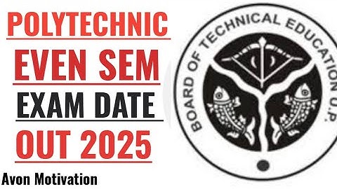 WHEN is the BTEUP EXAM Date for Even Semester 2025?#exam #bteup