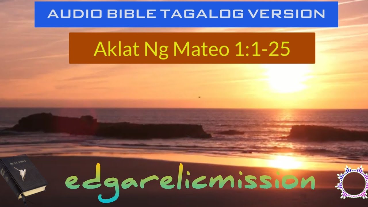 AUDIO BIBLE TAGALOG VERSION - YouTube