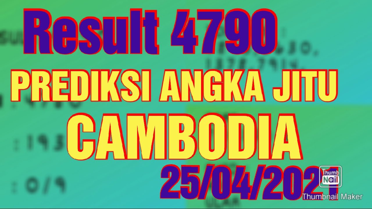 Prediksi Cambodia Hari Ini Minggu 25 April 2021 Prediksi Jitu Cambodia Rumus Jitu Kamboja Hari Ini Youtube Prediksi Cambodia Hari Ini Minggu 25 April 2021 Prediksi Jitu Cambodia Rumus Jitu Kamboja Hari Ini Youtube