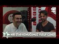 Kadir Çetin ile NR1 Star ⭐ Yusuf Güney