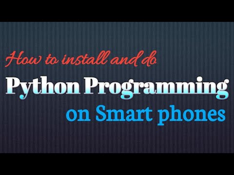 Python Programming on Smart phones. - YouTube