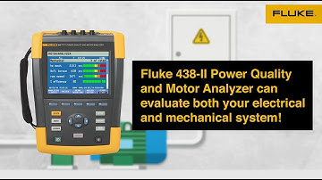 Evaluate electrical & mechanical system with Fluke 438-II Power Quality and Motor Analyzer