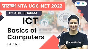 Basics of Computer | Paper-1 (ICT) | NTA UGC NET JRF 2022 | Aditi Sharma